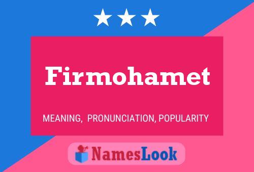 Firmohamet Name Poster