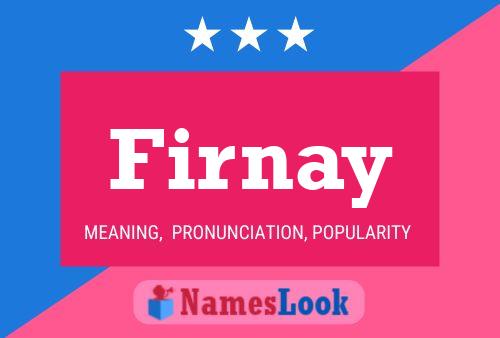 Firnay Name Poster