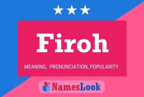 Firoh Name Poster