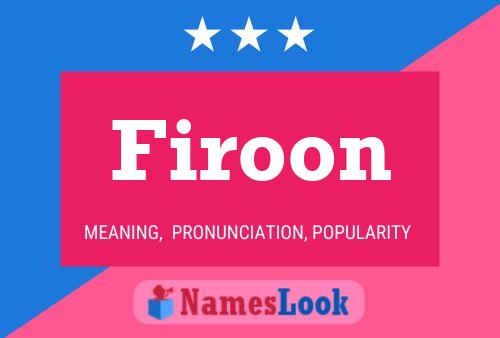 Firoon Name Poster