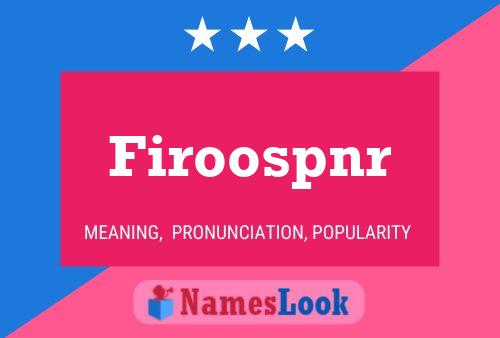 Firoospnr Name Poster