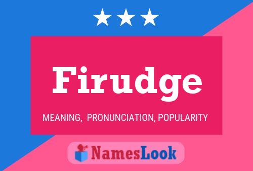 Firudge Name Poster