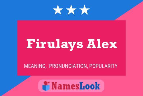 Firulays Alex Name Poster