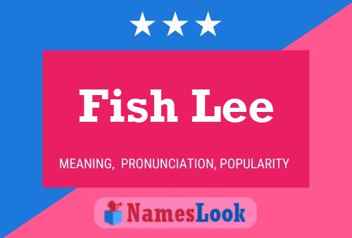 Fish Lee Name Poster