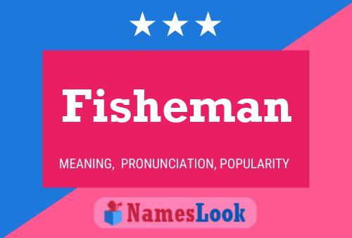 Fisheman Name Poster