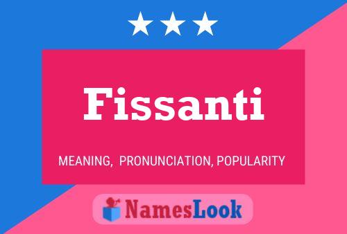 Fissanti Name Poster