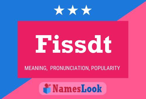 Fissdt Name Poster