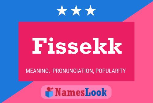 Fissekk Name Poster