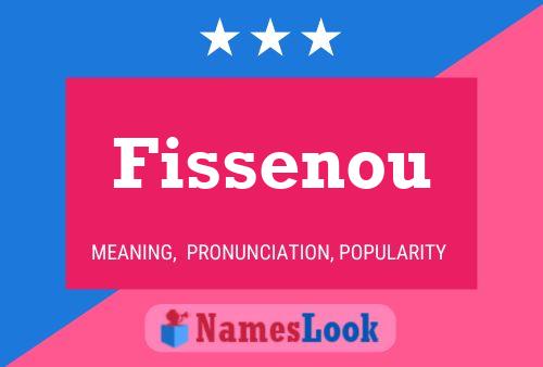 Fissenou Name Poster