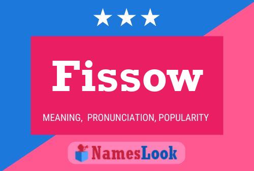 Fissow Name Poster