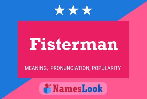 Fisterman Name Poster