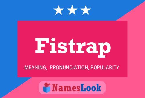 Fistrap Name Poster