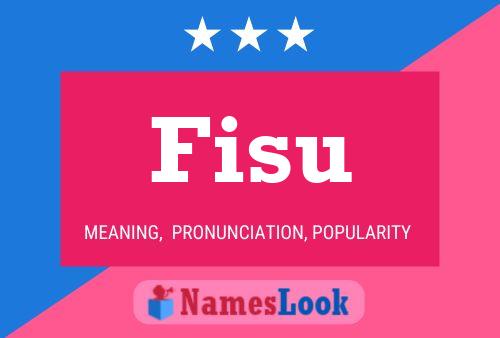 Fisu Name Poster