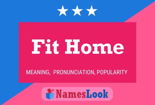 Fit Home Name Poster