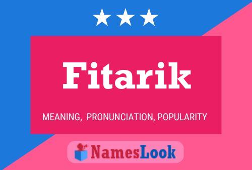 Fitarik Name Poster