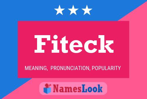 Fiteck Name Poster