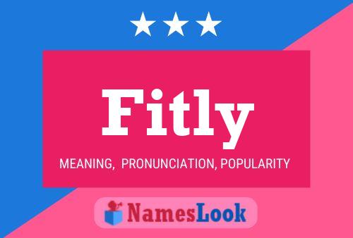 Fitly Name Poster