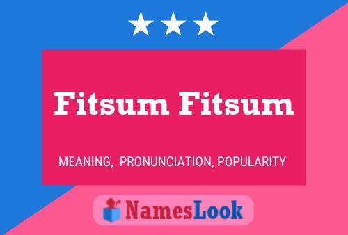 Fitsum Fitsum Name Poster