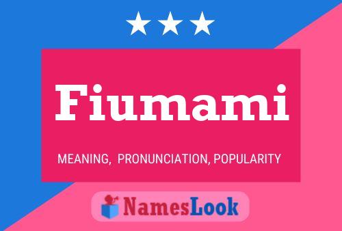 Fiumami Name Poster