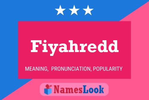 Fiyahredd Name Poster