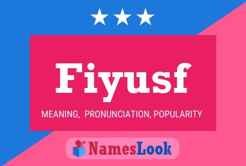 Fiyusf Name Poster