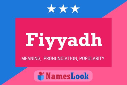 Fiyyadh Name Poster