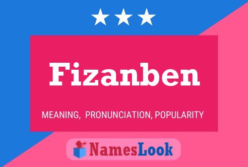 Fizanben Name Poster