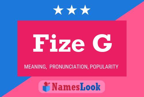 Fize G Name Poster