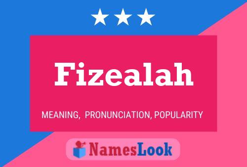 Fizealah Name Poster