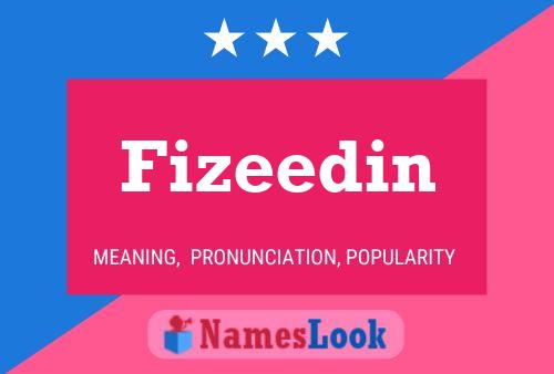 Fizeedin Name Poster