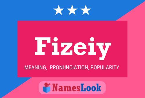 Fizeiy Name Poster