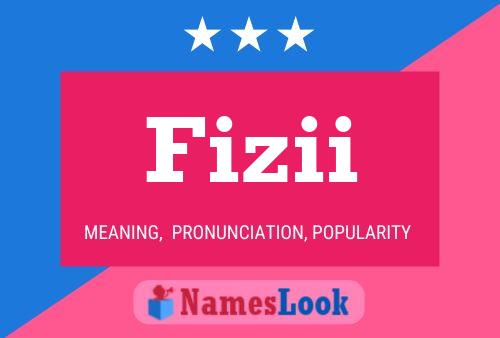 Fizii Name Poster