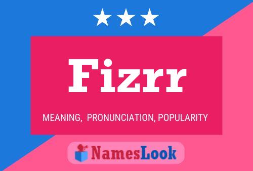 Fizrr Name Poster