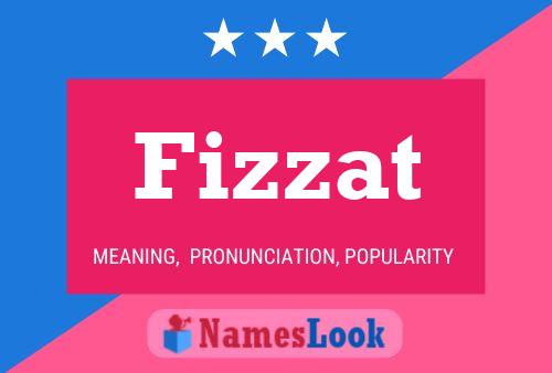 Fizzat Name Poster