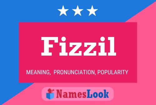 Fizzil Name Poster