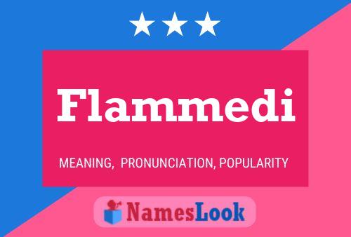 Flammedi Name Poster