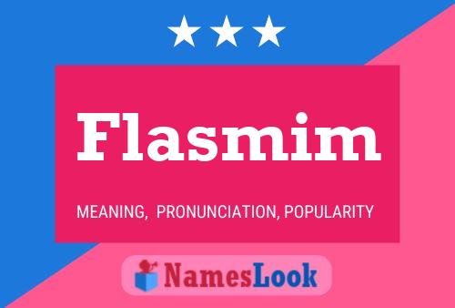 Flasmim Name Poster