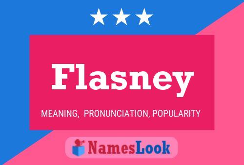 Flasney Name Poster