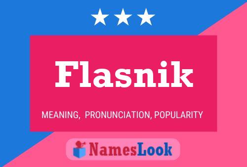 Flasnik Name Poster