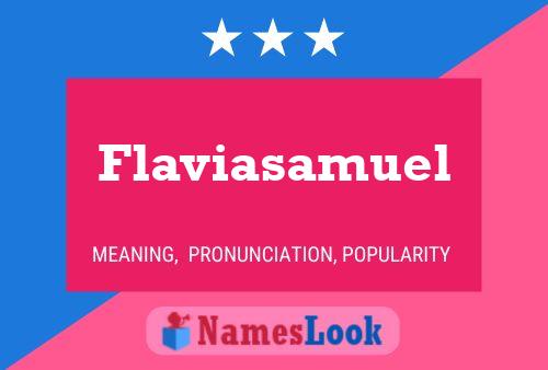 Flaviasamuel Name Poster