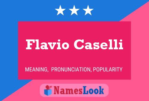 Flavio Caselli Name Poster