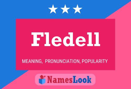 Fledell Name Poster