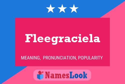 Fleegraciela Name Poster