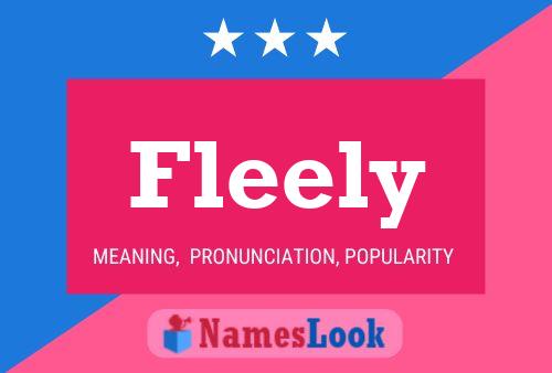 Fleely Name Poster