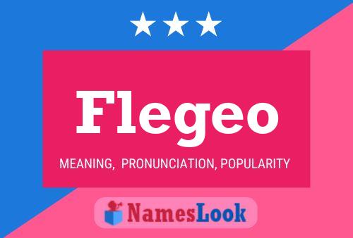 Flegeo Name Poster