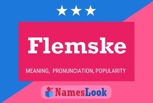 Flemske Name Poster