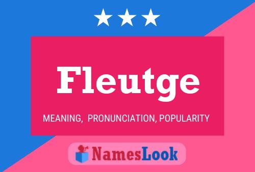 Fleutge Name Poster