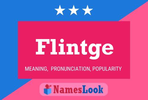 Flintge Name Poster