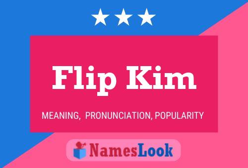 Flip Kim Name Poster