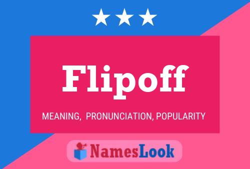 Flipoff Name Poster